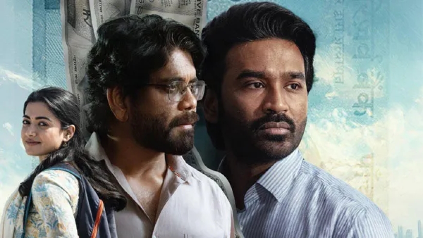 Kuberaa Censored: Dhanush-Nagarjuna Film Cleared by CBFC — Find Out the Rating and Runtime